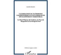 Valorisation du patrimoine gastronomique et dynamiques de dé Jacinthe Bessière (Auteur)