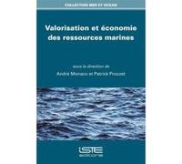 Valorisation Et Économie Des Ressources Marines Monaco, Andre, Prouzet, Patrick (Auteur)