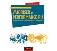 Valoriser la performance RH - Un enjeu pour la productivité de l'entreprise: Un enjeu pour la productivité de l'entreprise