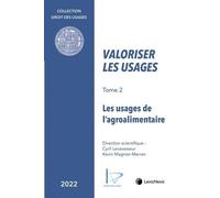 Valoriser Les Usages - Tome 2, Les Usages De L'agroalimentaire