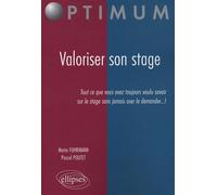Valoriser Son Stage - Tout Ce Que Vous Avez Toujours Voulu Savoir Sur Le Stage Sans Jamais Le Demander - !