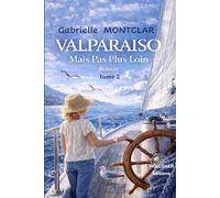 VALPARAISO Mais Pas Plus Loin - Tome 2