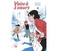 Melome Machida – Valse à 3 soeurs – Tome 1 – Broché (Manga) – Casterman