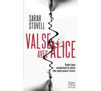 Sarah Stovell – Valse avec Alice