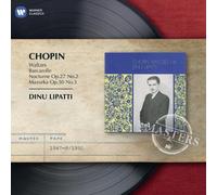 Dinu Lipatti - Chopin: Waltzes; Barcarolle; Nocturne; Mazurka