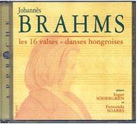 Valses Op.39. Danses Hongroises, Etc.
