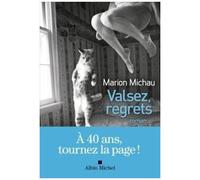 Valsez, Regrets