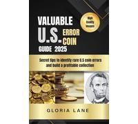 Valuable US error coin guide for beginners 2026: Secret tips to identify rare US coin errors and build a profitable collection
