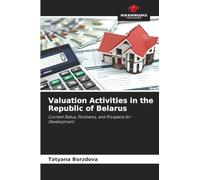Valuation Activities in the Republic of Belarus