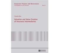 Valuation And Value Creation Of Insurance Intermediaries (Corporate Finance And Governance) (Hardcover) Claudia Max, (Auteur)