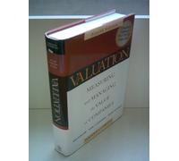 Valuation: Measuring And Managing The Value Of Companies