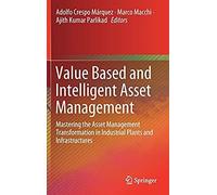 Value Based And Intelligent Asset Management