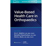 Value-Based Health Care In Orthopaedics