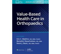 Value-Based Health Care In Orthopaedics