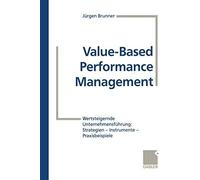 Value-Based Performance Management