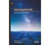 Value Beyond Earth: Explorations in Exo-Axiology