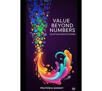 Value Beyond Numbers: The art and science of Pricing