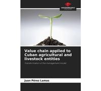 Value Chain Applied To Cuban Agricultural And Livestock Entities