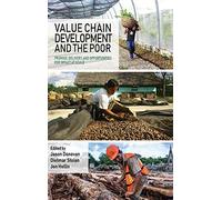 Value Chain Development And The Poor