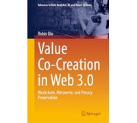 Value Co-Creation in Web 3.0: Blockchain, Metaverse, and Privacy Preservation