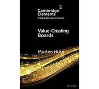 Value-Creating Boards: Challenges for Future Practice and Research (Elements in Corporate Governance) - [Version Originale] Inconnu (Auteur)
