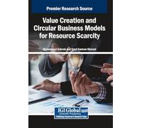 Value Creation and Circular Business Models for Resource Scarcity