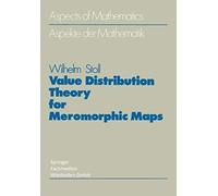 Value Distribution Theory For Meromorphic Maps