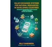 Value Exchange Systems for Rural Agriculture in Developing Countries: Enhancing Exports and Barter for Sustainable Growth