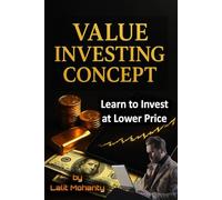 Value Investing Concept: Learn to Invest at Lower Price