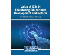 Value of ICTs in Facilitating Educational Development and Reform