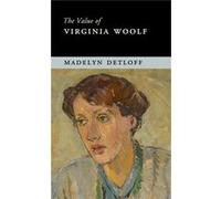 Value Of Virginia Woolf Madelyn Miami University Detloff, (Auteur)