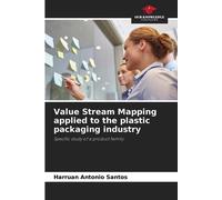 Value Stream Mapping Applied To The Plastic Packaging Industry