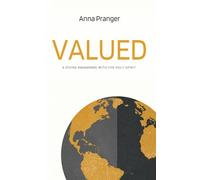 Valued: A Divine Awakening with the Holy Spirit