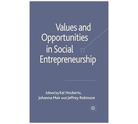 Values And Opportunities In Social Entrepreneurship