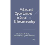 Values And Opportunities In Social Entrepreneurship