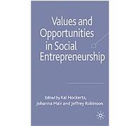 Values and Opportunities in Social Entrepreneurship