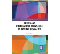 Values And Professional Knowledge In Teacher Education