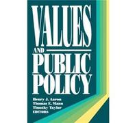 Values and Public Policy Henry J. Aaron, Thomas E. Mann (Auteur)