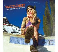 Values Here – Take Your Time, I'll Be Waiting – CD