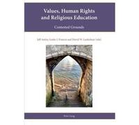 Values Human Rights and Religious Education Peter Lang International Academic Publishers (Auteur)