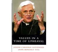 Values in a Time of Upheaval