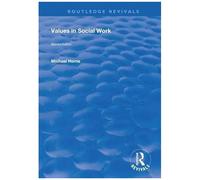 Values In Social Work (Routledge Revivals)