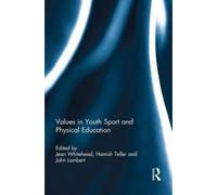 Values In Youth Sport And Physical Education