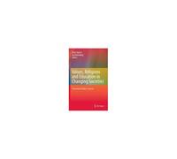 Values, Religions And Education In Changing Societies