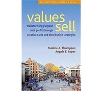 Values Sell, Social Venture Network Series Angela E Soper, Nadine A. Thompson (Auteur)
