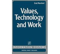 Values, Technology And Work