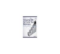 Valuing And Selling Your Business