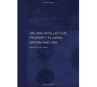 Valuing Intellectual Property In Japan, Britain And The United States