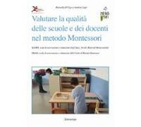 Valutare La Qualità Delle Scuole E Dei Docenti Nel Metodo Montessori