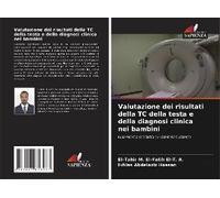 Valutazione Dei Risultati Della Tc Della Testa E Della Diagnosi Clinica Nei Bambini